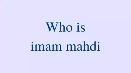 Imam-mahdi-signs-of-arrival.-Who-is-imam-mahdi