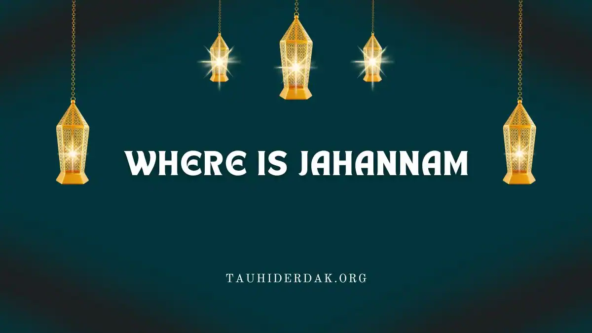 Where is Jahannam located in Islam?