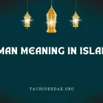 Iman meaning in Islam. Meaning of faith in Islam