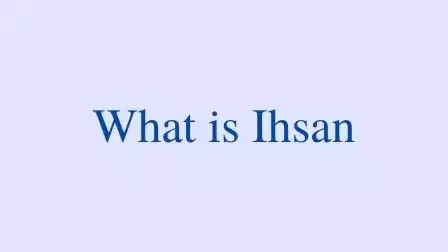 Meaning-of-Ihsan-in-Islam.-What-is-Ihsan-in-Islam