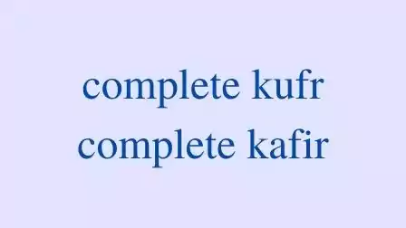 What-is-complete-kufr-What-is-complete-kafir