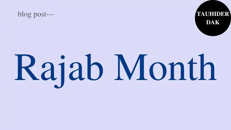 Rajab-month-Duas-Virtues-importance-and-Fasting