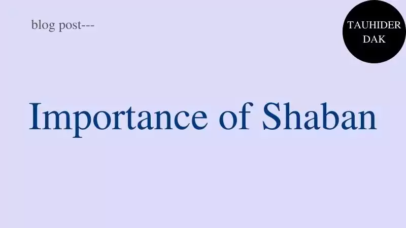 Importance-of-month-of-Shaban