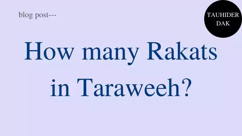 How-many-Rakats-in-the-Taraweeh-prayer