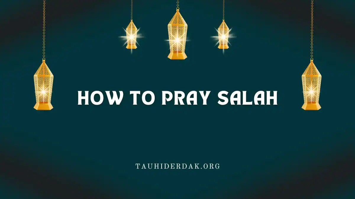 How to Pray Salah step by step?