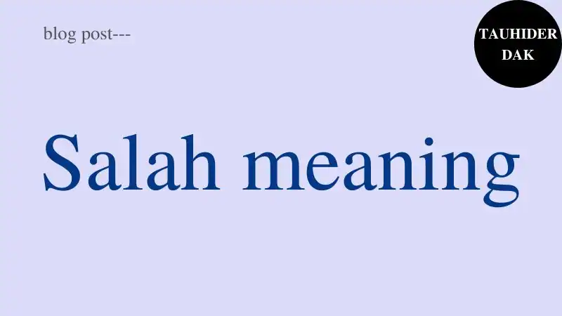 Salah-meaning.-What-is-Salat-in-Islam