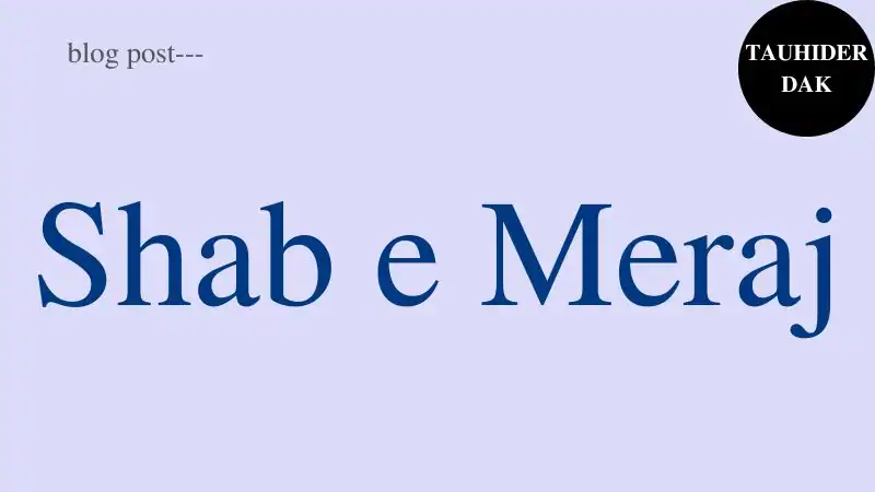 When-is-Shab-e-Meraj-2023-in-USA-Lailat-al-Miraj-Ibadat