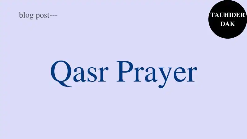 Qasar-Namaz-rules.-How-to-pray-qasr-Salah