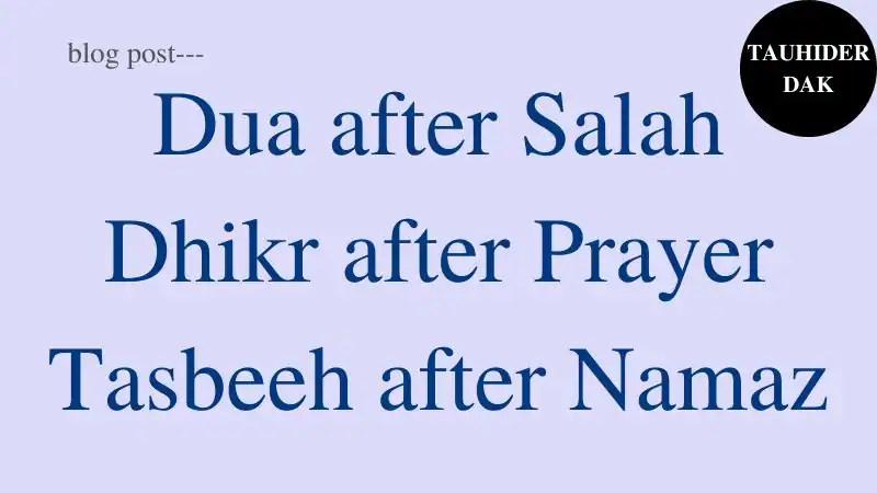 Dua-after-Salah.-Dhikr-after-Prayer.-Tasbeeh-after-Namaz