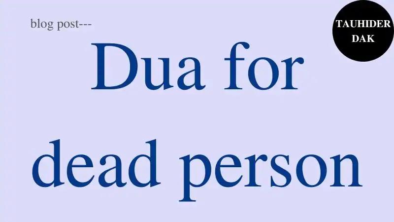 Dua-for-the-dead-person-in-Islam-in-English
