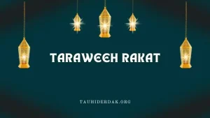 How many Rakats in Taraweeh prayer?