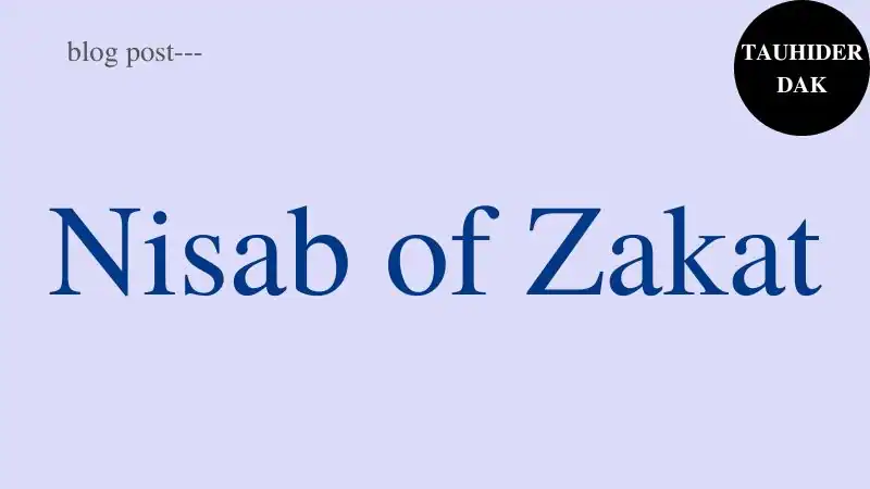 On-which-wealth-is-Zakat-obligatory-What-is-Nisab-of-Zakat