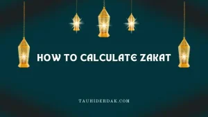How to calculate Zakat and how to pay Zakat in Islam?