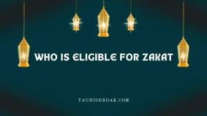 Who is eligible for Zakat? 8 categories of zakat recipients in Quran