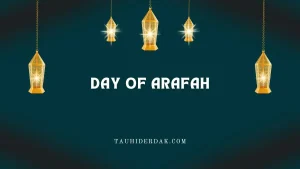 Dua for day of Arafah and fasting on the day of Arafat