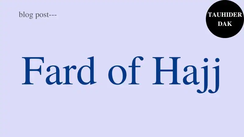 How-many-and-what-are-the-Fard-of-Hajj