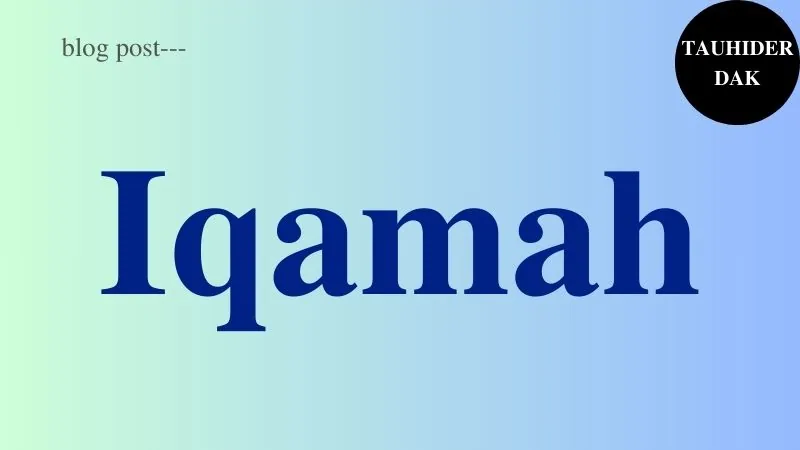Iqamah-meaning.-Iqamah-words-with-English-transliteration