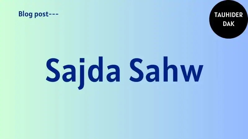 How-to-perform-Sajda-Sahw-in-Salah