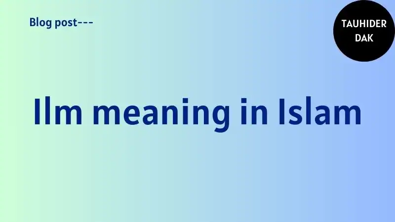 Ilm-meaning-in-Islam.-Importance-of-Islamic-knowledge