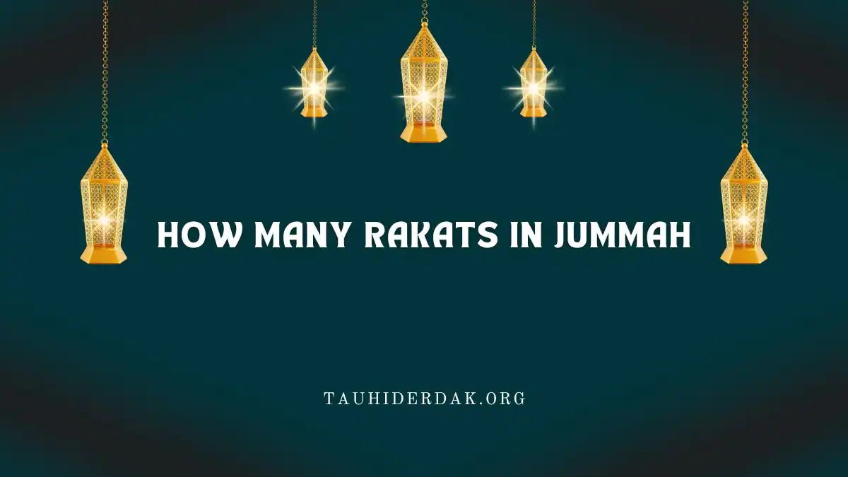 How many Rakats in Jummah prayer? Is Jummah mandatory?