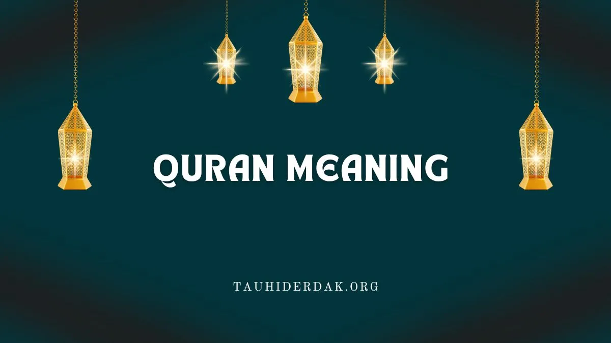 Quran Meaning & Definition in Islam in English