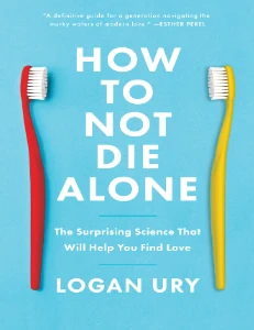 How to Not Die Alone PDF