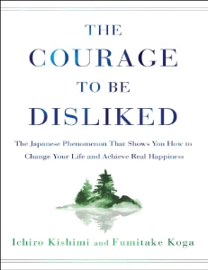 The Courage to Be Disliked PDF
