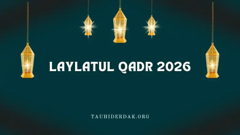 When is Laylatul Qadr 2026? Signs of Laylatul Qadr