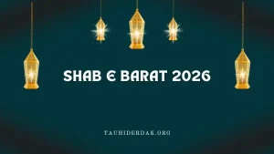 When is Shab e Barat 2026 in USA? Shabe Barat 2026