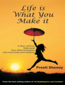Life Is What You Make It PDF