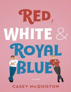 Red White and Royal Blue PDF